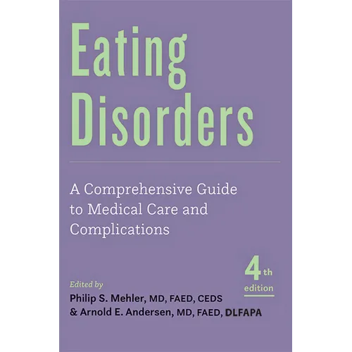 Eating Disorders: A Comprehensive Guide to Medical Care and Complications