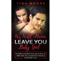 We Will Never Leave You, Baby Girl: An MDLG and DDLG story about Alice, an ABDL little who completed her Mommy and Daddy's lives