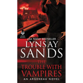 The Trouble with Vampires: An Argeneau Novel