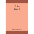 J.S. Bach (Volume Ii)