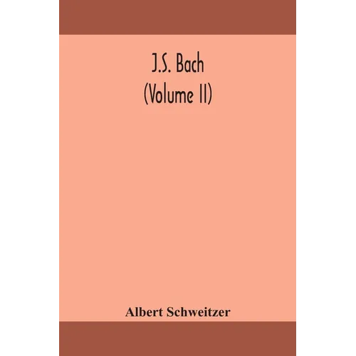 J.S. Bach (Volume Ii)