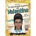 En Casa Durante La Guerra Con Valentina: Un Diario de 1940 a 1943 (on the Home Front with Valentina: A Diary from 1940 to 1943)