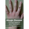 Allergic Diseases: Clinical Aspects and Treatment
