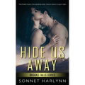 Hide Us Away