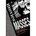 Movies for Masses: Popular Cinema and Soviet Society in the 1920s