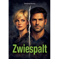 Zwiespalt: Heimatkrimi