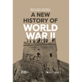A New History of World War II