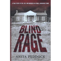 Blind Rage: A True Story of Sin, Sex, and Murder in a Small Arkansas Town