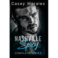 Nashville Spicy Complete Series: A contempory mm romantic comedy