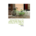 Ciphering Made Easy, Or, an Attempt to Render Simple and Interesting the First 4 Rules of Arithmetic