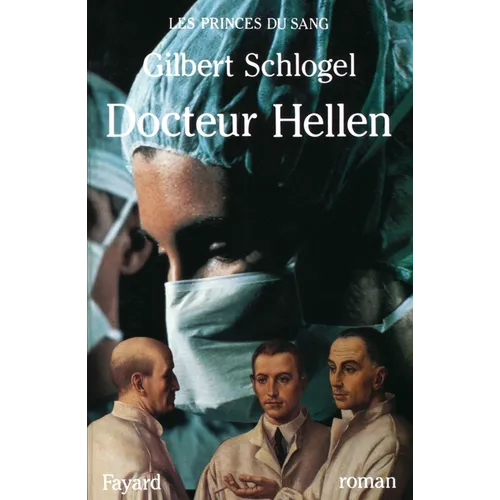 Docteur Hellen, Les princes du sang