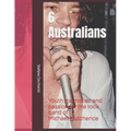 6 Australians. Youth memories and passion for the rock band of Michael Hutchence