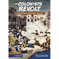 The Colonists Revolt: An Interactive American Revolution Adventure