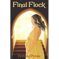 Final Flock: Feathered Dreams Book Five