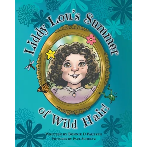 Liddy Lou's Summer of Wild Hair!