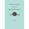 History F Kentucky. Collins' Historical Sketches of Kentucky. in Two Volumes. Volume II