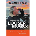 Mémoires d'un looser heureux