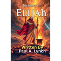 The Story of Elijah