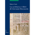 La Scrittura E I Libri Di Giovanni Boccaccio