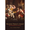 Reading Vergil's Aeneid: An Interpretive Guide Volume 23