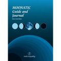 Moonatic: Guide and Journal, Deluxe Edition