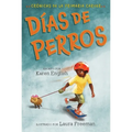 Días de Perros: Dog Days (Spanish Edition)