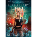 Touched by Fire: Magic Wars