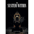The System Within