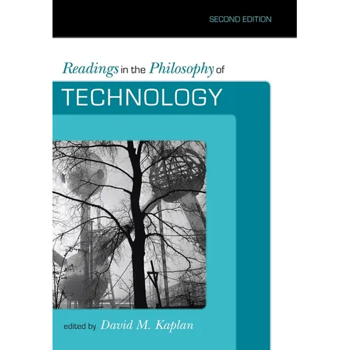 Readings in the Philosophy of Technology