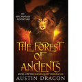 The Forest of Ancients: Fabled Quest Chronicles (Book 4): An Epic Fantasy Adventure