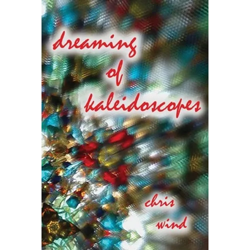 Dreaming of Kaleidoscopes