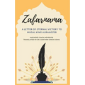 Zafarnama: A Letter of Eternal Victory to Mugal King Aurangzeb