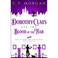 Dorothy Claes: and the Blood of the Tsar