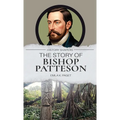The Story of Bishop Patteson