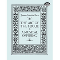 The Art of the Fugue and a Musical Offering