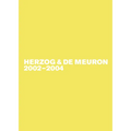 Herzog & de Meuron 2002-2004