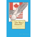 "The Way I Heard It": A Three Nation Reading Vacation