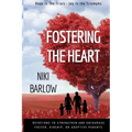 Fostering the Heart: Devotions to strengthen and encourage foster, kinship, or adoptive parents.