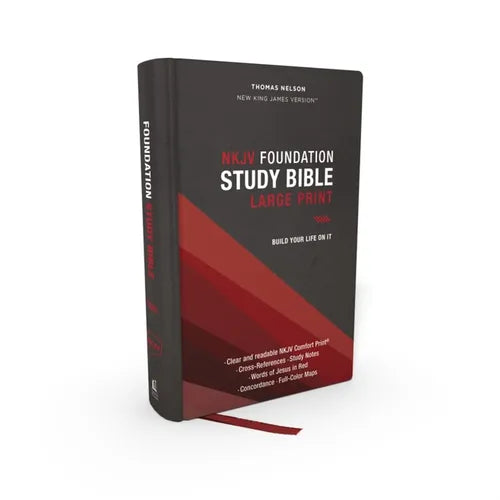 Nkjv, Foundation Study Bible, Large Print, Hardcover, Red Letter, Comfort Print: Holy Bible, New King James Version