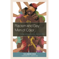 Racism and Gay Men of Color: Living and Coping with Discrimination