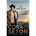 The Cowboy Lassos a Bride