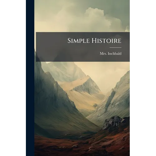 Simple Histoire: Faisant Suite A Simple Histoire...