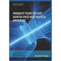 Probability Theory for Fuzzy Quantum Spaces with Statistical Applications