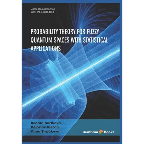 Probability Theory for Fuzzy Quantum Spaces with Statistical Applications