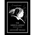 The Siren's Lament: Essential Stories