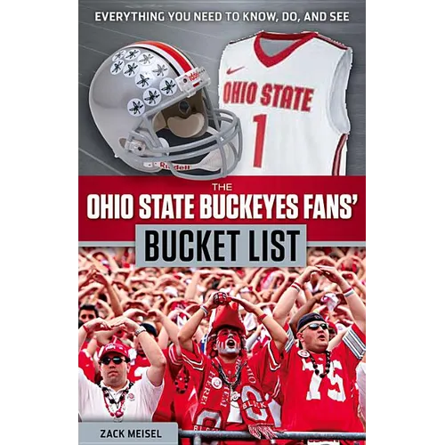 The Ohio State Buckeyes Fans' Bucket List
