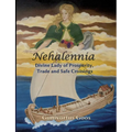 Nehalennia: Divine Lady of Prosperity, Trade and Safe Crossings