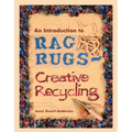An Introduction to Rag Rugs - Creative Recycling