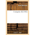 L'utopiste