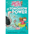 Hazy Bloom and the Tomorrow Power